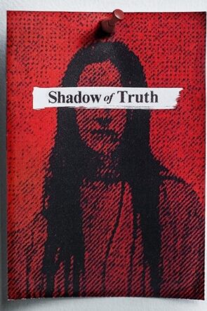 Shadow of Truth